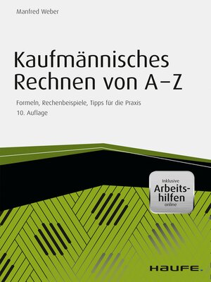 cover image of Kaufmännisches Rechnen von A-Z--inkl. Arbeitshilfen online